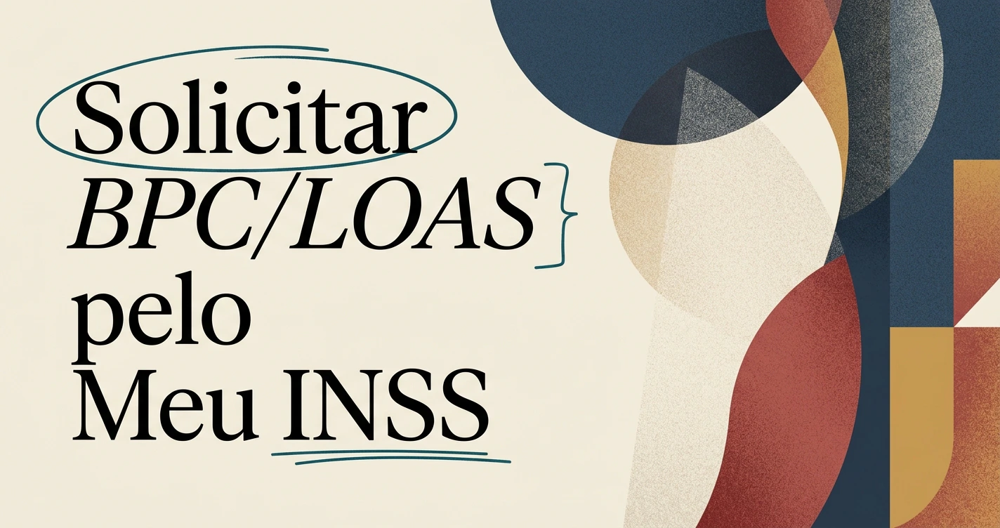 Como solicitar o BPC/LOAS pelo Meu INSS